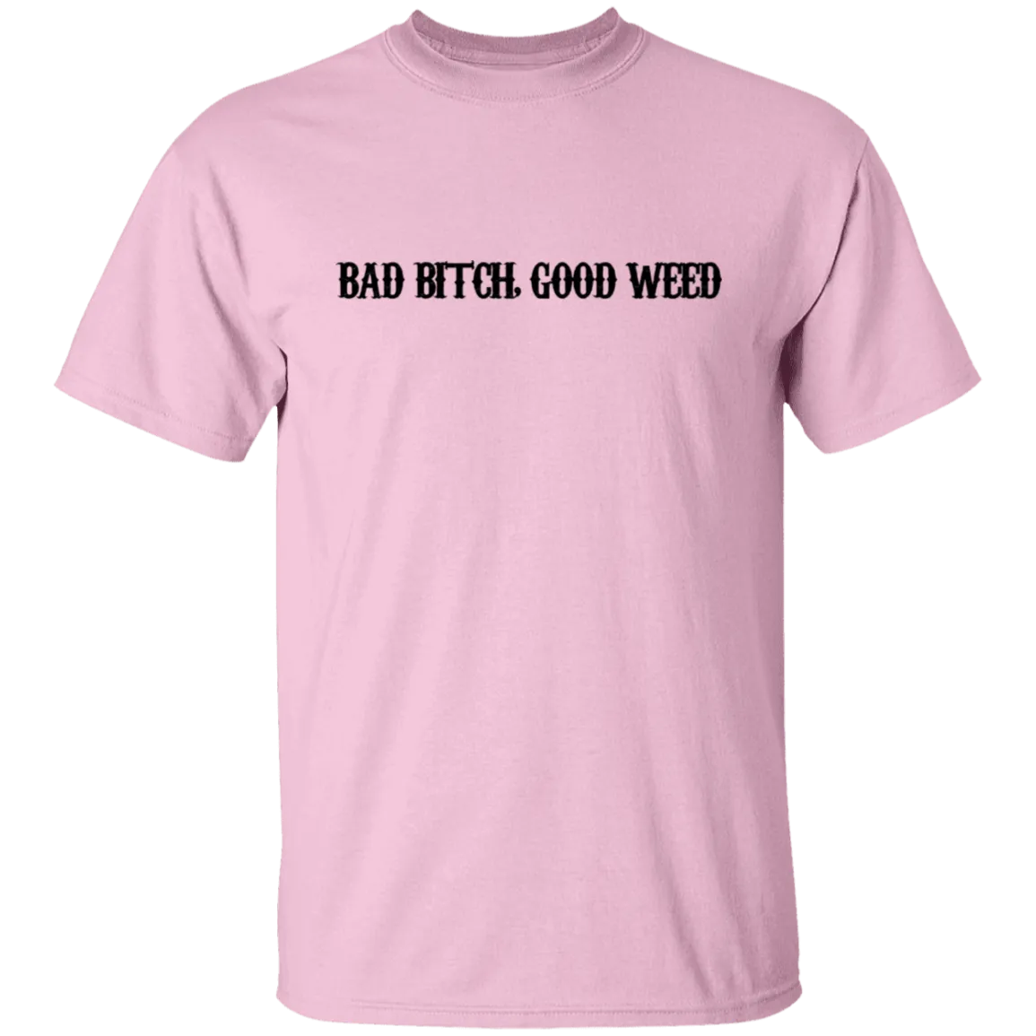 Bad Bitch T-Shirt