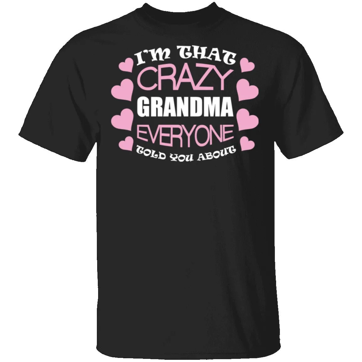 Crazy Nana T-Shirt