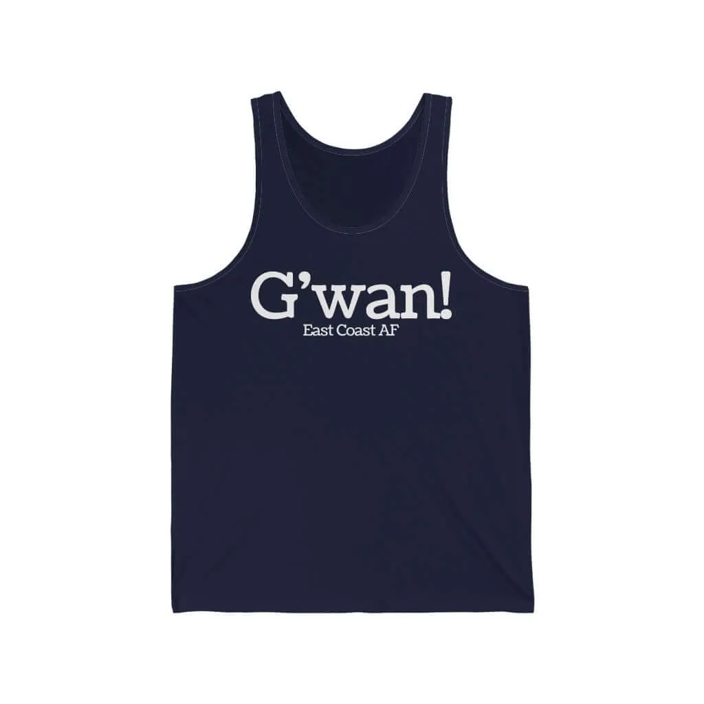 G'wan! Unisex Tank Top