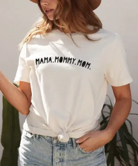 Mama Mommy Mom T-Shirt - Vintage White