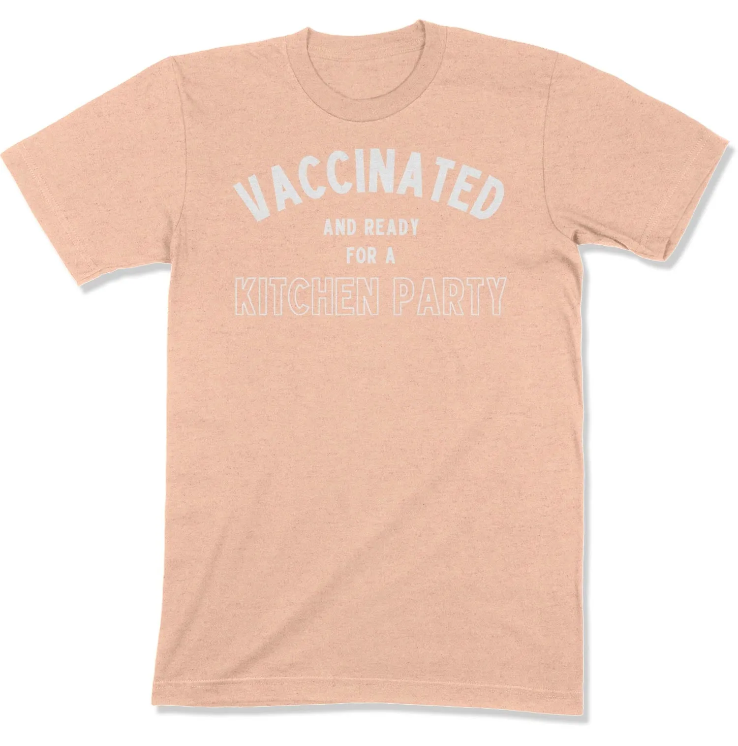 Vaccinated and Ready for a Kitchen Party Unisex T-Shirt